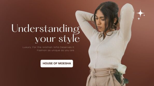 Understanding your style
